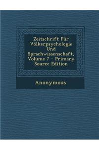 Zeitschrift Fur Volkerpsychologie Und Sprachwissenschaft, Volume 7
