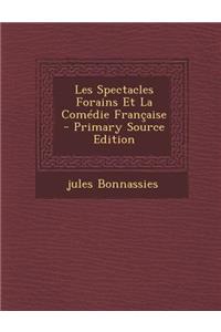 Les Spectacles Forains Et La Comedie Francaise