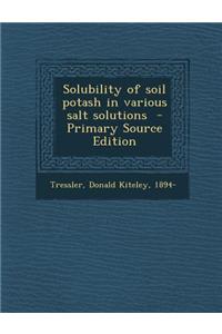 Solubility of Soil Potash in Various Salt Solutions