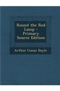 Round the Red Lamp