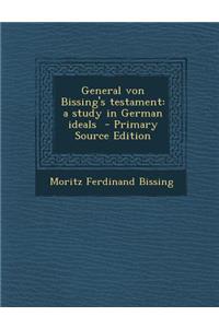 General Von Bissing's Testament