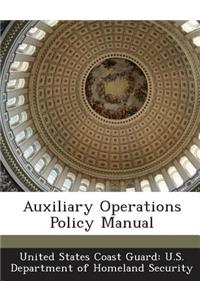 Auxiliary Operations Policy Manual