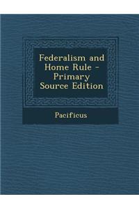 Federalism and Home Rule