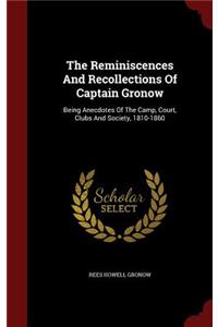 The Reminiscences and Recollections of Captain Gronow