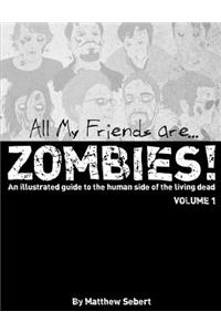 All My Friends are Zombies!