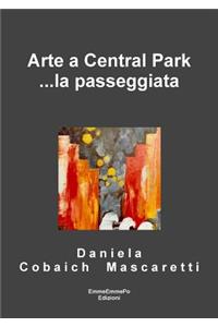 Arte a Central Park ...la passeggiata