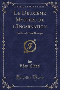 Le Deuxième Mystère de l'Incarnation