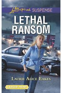 Lethal Ransom