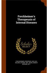 Forchheimer's Therapeusis of Internal Diseases