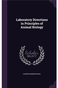 Laboratory Directions in Principles of Animal Biology