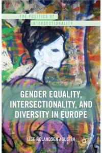 Gender Equality, Intersectionality, and Diversity in Europe