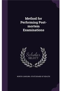 Method for Performing Post-Mortem Examinations
