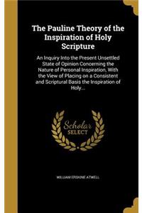 Pauline Theory of the Inspiration of Holy Scripture