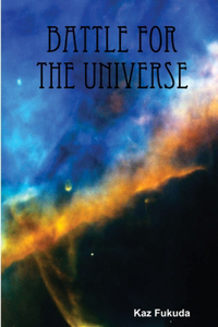 Battle for the Universe