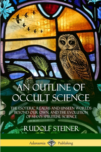 Outline of Occult Science