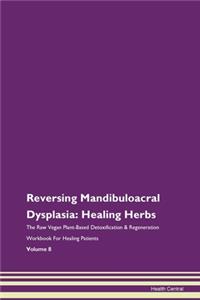 Reversing Mandibuloacral Dysplasia: Heal