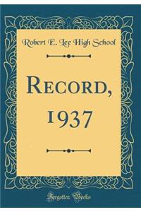 Record, 1937 (Classic Reprint)