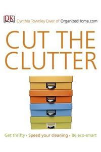 Cut the Clutter