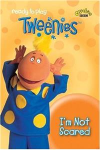 Tweenies Im Not Scared