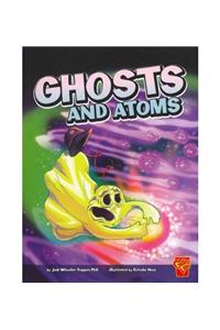 Ghosts and Atoms