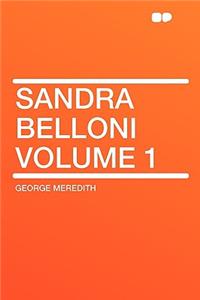 Sandra Belloni Volume 1