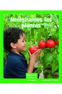 Necesitamos Las Plantas