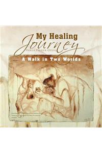 My Healing Journey
