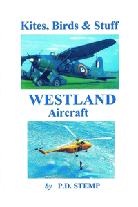 Kites, Birds & Stuff - WESTLAND Aircraft
