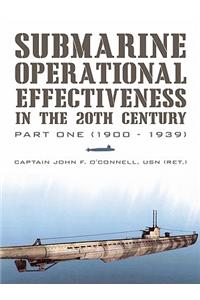 Submarine Operational Effectiveness in the 20th Century