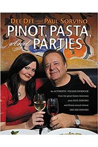 Pinot, Pasta, and Parties