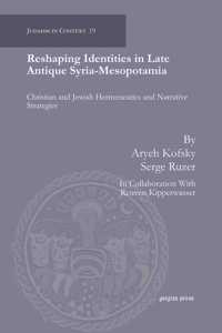 Reshaping Identities in Late Antique Syria-Mesopotamia