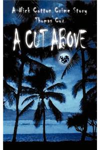 Cut Above