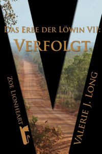 Erbe der Löwin VII
