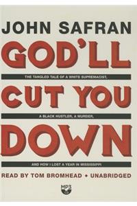 God'll Cut You Down