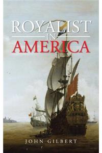 Royalist in America