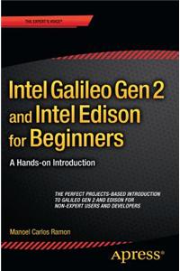 Intel Galileo Gen 2 and Intel Edison for Beginners