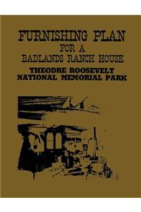 Furnishing Plan for a Badlands Ranch House