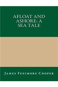 Afloat and Ashore