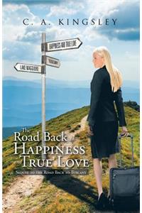 Road Back to Happiness and True Love