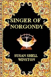 Singer of Norgondy