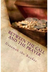 Between The Call And The Prayer