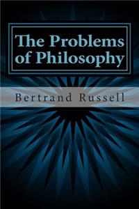 The Problems of Philosophy