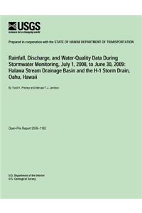 Rainfall, Discharge, and Water-Quality Data During Stormwater Monitoring, July 1, 2008 to June 30, 2009