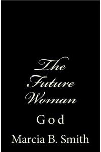 The Future Woman