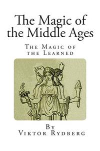 The Magic of the Middle Ages