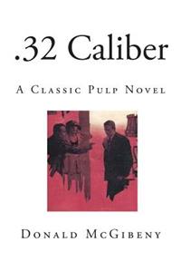 32 Caliber
