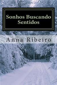Sonhos Buscando Sentidos: Sonhos E Significados