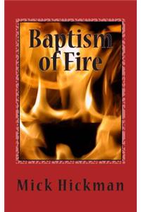 Baptism of Fire