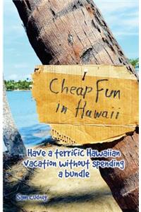Cheap Fun in Hawai'i