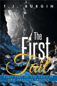 The First Tail